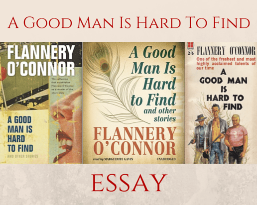 a good man is hard to find essay conclusion